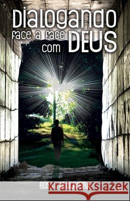 Dialogando face a face com Deus Rossana Oliveira 9788557050518