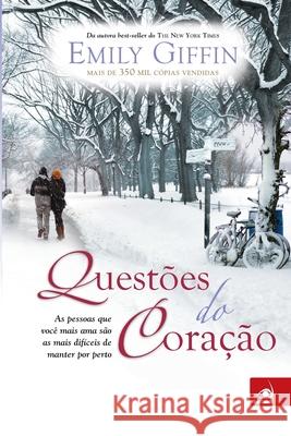 Questões do Coração Emily Giffin 9788563219312