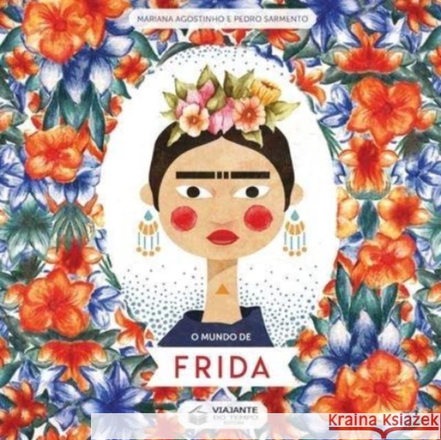 O Mundo de Frida Pedro Sarmento 9788563382924 Viajante Do Tempo