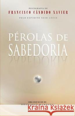 Pérolas de Sabedoria Xavier, Chico 9788563716200