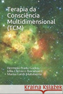 Terapia da Consciência Multidimensional Marisa Luedi, Mutuberria 9788564497146 Ponto Cosmopolitana