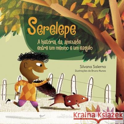 Serelepe Silvana Salerno 9788566438543 Carochinha Editora