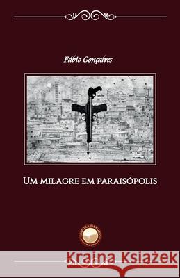Um Milagre em Paraisópolis Fontana, Diogo 9788567801261 Editora Danubio