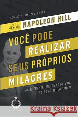 Você Pode Realizar Seus Próprios Milagres Napoleon Hill 9788568014462 Citadel Grupo Editorial