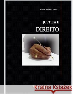 Justiça e direito Jiménez Serrano, Pablo 9788569257172 Editora Jurismestre