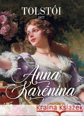 Anna Karenina - Leon Tolstoi Leon Tolstoi   9788571751231 Camelot Editora