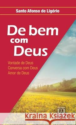 De bem com Deus Afonso de Ligório 9788572007597 Editora Santuario