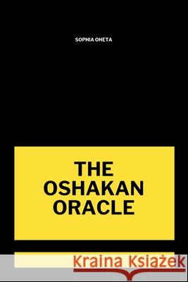 The Oshakan Oracle Oheta Sophia 9788575198810 OS Pub