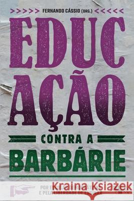 Educação contra a barbárie Cássio, Fernando 9788575597057 Buobooks
