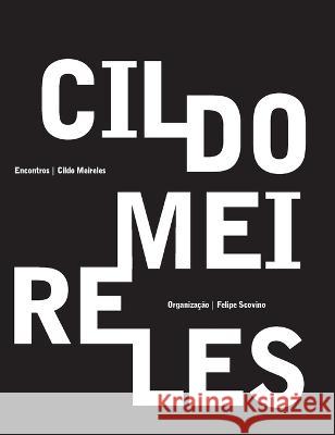Cildo Meireles - Encontros Cildo Meireles 9788579200144 Azougue Press