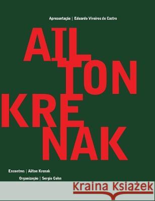 Ailton Krenak - Encontros Ailton Krenak Eduardo Viveiros D 9788579201677