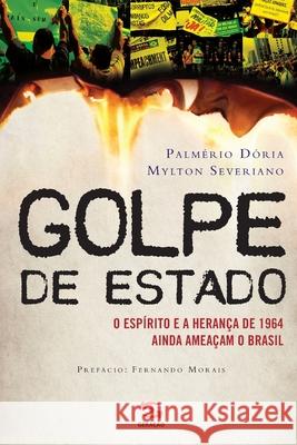 Golpe de Estado Palmério Dória 9788581302706 Geracao Editorial