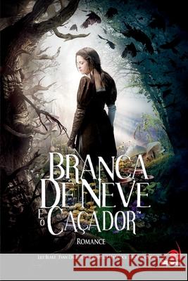 Branca de Neve e o Caçador Lily Blake 9788581630182 Editora Novo Conceito