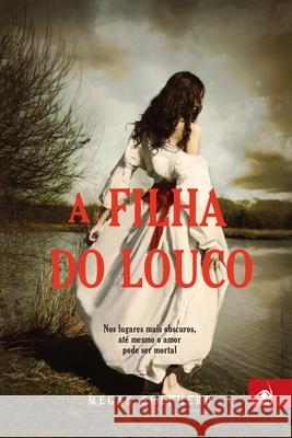 A Filha do Louco Megan Shepherd 9788581631547 Editora Novo Conceito