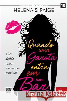 Quando uma Garota Entra em um Bar Helena S Paige 9788581632872 Editora Novo Conceito