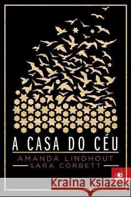 A Casa do Céu Lindhout, Amanda 9788581633039