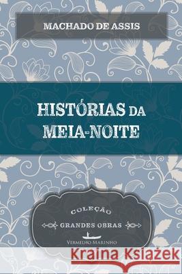 Histórias da meia-noite Machado De Assis 9788582651490 Vermelho Marinho