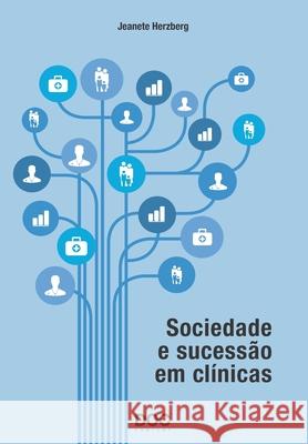 Sociedade E Sucessão Em Clínicas Herzberg, Jeanete 9788584000074 62608