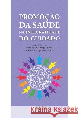 Promoção Da Saúde Na Integralidade Do Cuidado Frota, Mirna Albuquerque 9788584000623