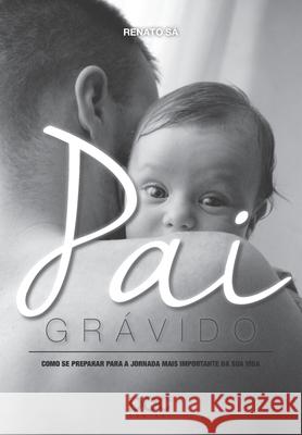 Pai Grávido Sá, Renato 9788584001132 001132