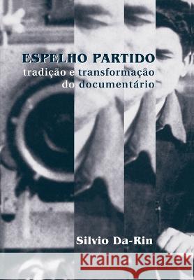 Espelho Partido Silvio Da-Rin   9788588338395 Azougue Press