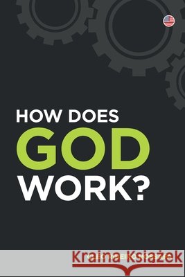 How does God work Rossafa, Cléo Ribeiro 9788589551359 Lura Publishing LLC