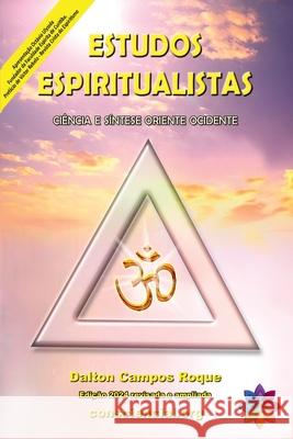 Estudos Espiritualistas Dalton Campo 9788590409045 Clube de Autores