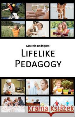 Lifelike Pedagogy Marcelo Rodrigues 9788591031818