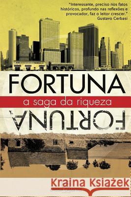 Fortuna a Saga Da Riqueza Cassia Cassitas 9788591532803