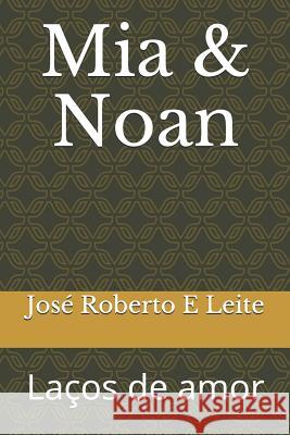 MIA & Noan: La Jos E 9788591712410 Not Avail
