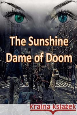 The Sunshine Dame of Doom Marcos Fizzotti Cesar Santos 9788591832255