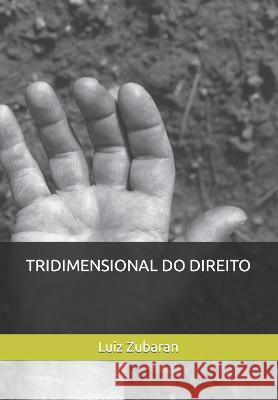 Tridimensional Do Direito Luiz Carlos Zubaran   9788591857654 Cbl