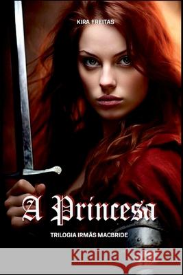 A Princesa Kira Freitas 9788592109394