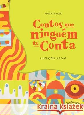 Contos que ninguém te conta Hailer, Marco 9788595540040 Buobooks