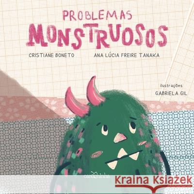 Problemas monstruosos - O mundo dos dongos Cristiane Boneto E Ana L 9788595540569 Carochinha Editora