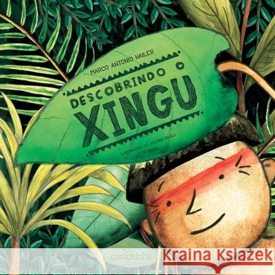 Descobrindo o Xingu 3a ed Marco Hailer 9788595540743 Buobooks