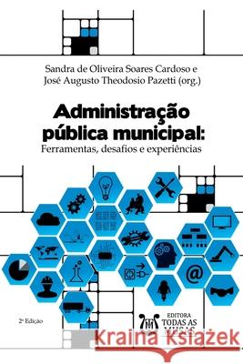 Administra??o P?blica Municipal Oliveira Organiza??o 9788595830981 Clube de Autores