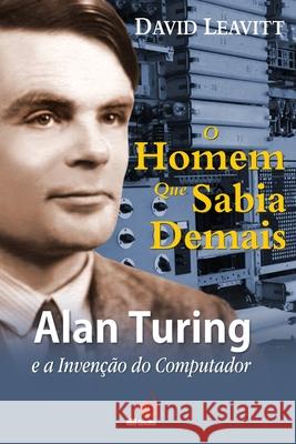 O Homem que Sabia Demais David Leavitt 9788599560273 Editora Novo Conceito