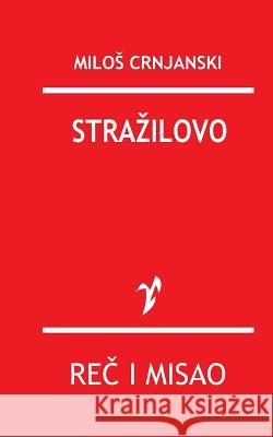 Strazilovo Milos Crnjanski 9788609001611