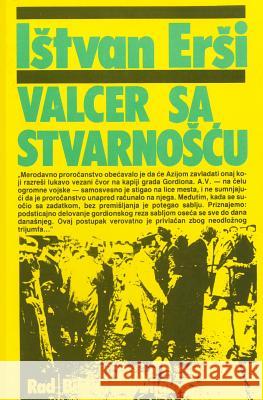 Valcer Sa Stvarnoscu Istvan Ersi 9788609002038