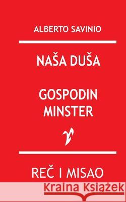 NASA Dusa / Gospodin Minster Alberto Savinio 9788609004094 Rad