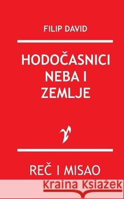 Hodocasnici Neba I Zemlje Filip David 9788609006975