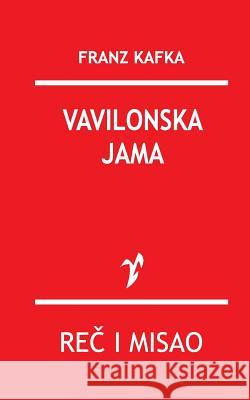 Vavilonska Jama Franz Kafka 9788609008573 Rad