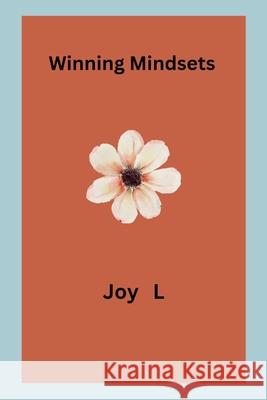 Winning Mindsets Joy L 9788615133818 Joy L