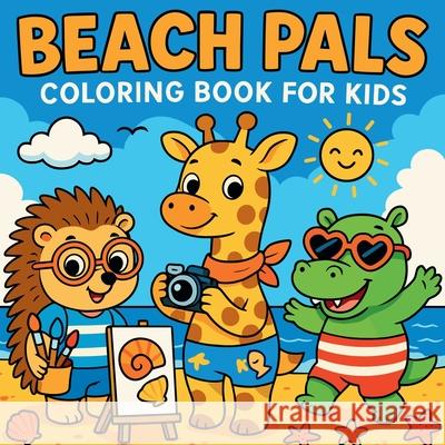 Beachy Pals - coloring book for kids Chris Martin 9788635058726 Chris Martin