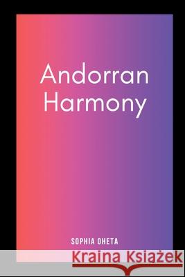 Andorran Harmony Oheta Sophia 9788639674373 OS Pub