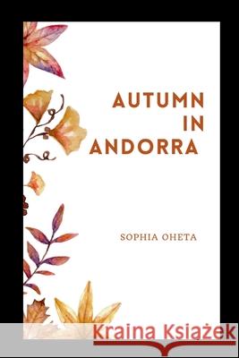 Autumn in Andorra Oheta Sophia 9788646168865 OS Pub
