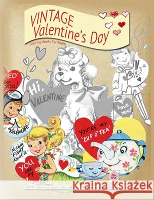 VINTAGE Valentines day coloring books for adults: LOVE coloring books for adults Vintage grayscale colring book Attic Love 9788661231339 Vibrant Books