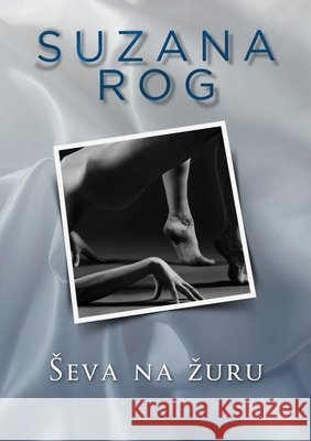 Seva na zuru Suzana Rog 9788663293021