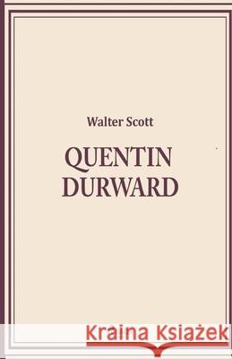 Quentin Durward Walter Scott 9788726042450 Saga Egmont